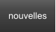nouvelles
